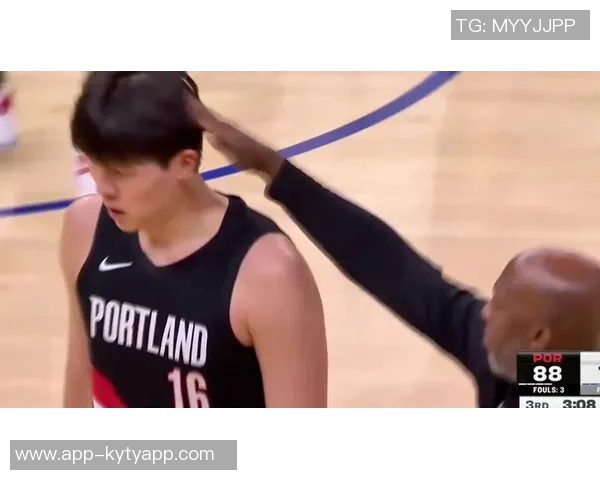 比卢普斯每日加练杨瀚森努力学习英语与观看比赛录像提升自我